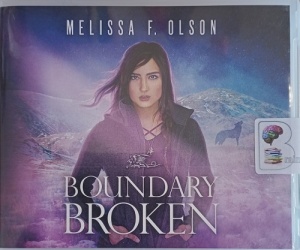 Boundary Broken written by Melissa F. Olson performed by Kate Rudd on Audio CD (Unabridged)